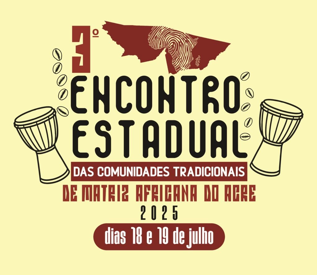 Com apoio do governo, 3º Encontro Estadual de Comunidades Tradicionais de Matriz Africana começa nesta sexta em Rio Branco